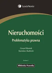 Nieruchomości. Problematyka prawna