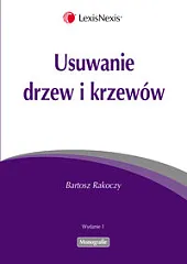Usuwanie drzew i krzewów Usuwanie drzew i krzewów