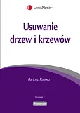 Usuwanie drzew i krzewów Usuwanie drzew i krzewów