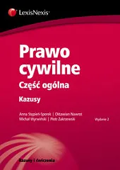 Prawo cywilne. Część ogólna. KazusyOktawian Nawrot Prawo cywilne. Część ogólna. KazusyOktawian Nawrot