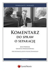 Komentarz do spraw o separację Komentarz do spraw o separację