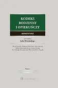 Kodeks rodzinny i opiekuńczy. Komentarz Kodeks rodzinny i opiekuńczy. Komentarz