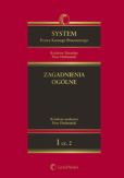 System Prawa Karnego Procesowego. Tom I. Zagadnienia ogólne. Część 2