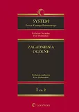 System Prawa Karnego Procesowego. Tom I. Zagadnienia ogólne. Część 2 System Prawa Karnego Procesowego. Tom I. Zagadnienia ogólne. Część 2