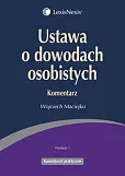 Ustawa o dowodach osobistych. Komentarz Ustawa o dowodach osobistych. Komentarz