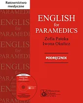 English for Paramedics Podręcznik z płytą,Iwona Okulicz
