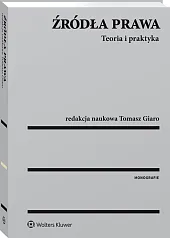Źródła prawa. Teoria i praktyka