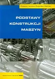 Podstawy konstrukcji maszyn Podstawy konstrukcji maszyn