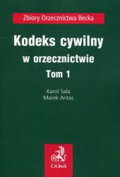 Kodeks cywilny w orzecznictwie Tom 1 Kodeks cywilny w orzecznictwie Tom 1