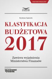 Klasyfikacja budżetowa 2017 Klasyfikacja budżetowa 2017