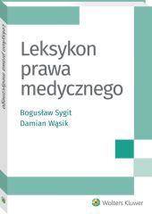 Leksykon prawa medycznego Leksykon prawa medycznego
