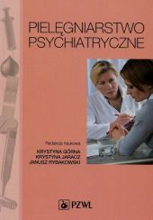 Pielęgniarstwo psychiatryczne Pielęgniarstwo psychiatryczne