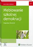Meblowanie szkolnej demokracji Meblowanie szkolnej demokracji