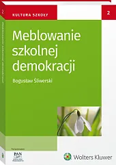 Meblowanie szkolnej demokracji Meblowanie szkolnej demokracji