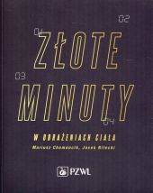 Złote minuty w obrażeniach ciała Złote minuty w obrażeniach ciała