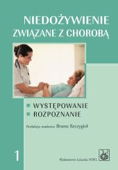 Niedożywienie związane z chorobą Niedożywienie związane z chorobą