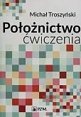 Położnictwo ćwiczenia Położnictwo ćwiczenia