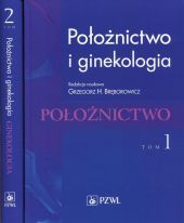 Położnictwo i ginekologia Tom 1-2 Położnictwo i ginekologia Tom 1-2