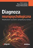 Diagnoza neuropsychologiczna  Diagnoza neuropsychologiczna