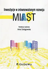 Inwestycje w zrównoważonym rozwoju miast Anna Szelągowska Inwestycje w zrównoważonym rozwoju miast Anna Szelągowska