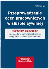 Przeprowadzanie ocen pracowniczych w służbie cywilnej Przeprowadzanie ocen pracowniczych w służbie cywilnej