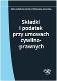 Składki i podatek przy umowach cywilnoprawnych Składki i podatek przy umowach cywilnoprawnych