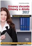 Umowy zlecenia Umowy o dzieło 2017 Rewolucja w rozliczeniach  Umowy zlecenia Umowy o dzieło 2017 Rewolucja w rozliczeniach