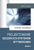 Projektowanie szczupłych systemów wytwarzania Projektowanie szczupłych systemów wytwarzania
