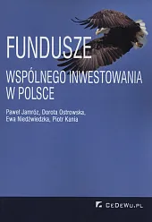 Fundusze wspólnego inwestowania w PolscePaweł Jamróz