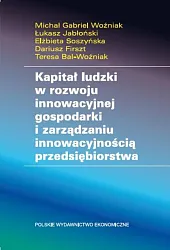 Kapitał ludzki w rozwoju innowacyjnej gospodarki,Teresa Bal-Woźniak Kapitał ludzki w rozwoju innowacyjnej gospodarki,Teresa Bal-Woźniak
