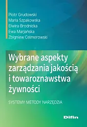 Wybrane aspekty zarządzania jakością i towaroznawstwa,Elwira Brodnicka