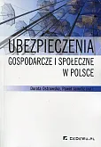 Ubezpieczenia gospodarcze i społeczne w Polsce Ubezpieczenia gospodarcze i społeczne w Polsce