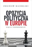 Opozycja polityczna w Europie Opozycja polityczna w Europie