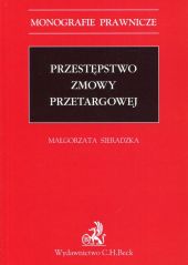 Przestępstwo zmowy przetargowej Przestępstwo zmowy przetargowej
