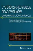 Cyberdyskredytacja pracowników Cyberdyskredytacja pracowników