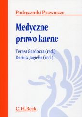 Medyczne prawo karne Medyczne prawo karne