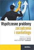 Współczesne problemy zarządzania i marketingu Współczesne problemy zarządzania i marketingu