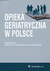 Opieka geriatryczna w PolsceM.Andrzej Fal Opieka geriatryczna w PolsceM.Andrzej Fal