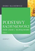Podstawy rachunkowości Zbiór zadań z rozwiązaniami Podstawy rachunkowości Zbiór zadań z rozwiązaniami