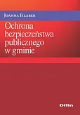 Ochrona bezpieczeństwa publicznego w gminie Ochrona bezpieczeństwa publicznego w gminie