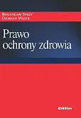 Prawo ochrony zdrowia Prawo ochrony zdrowia