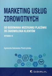 Marketing usług zdrowotnych Marketing usług zdrowotnych