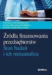 Źródła finansowania przedsiębiorstwAnna Białek-Jaworska Źródła finansowania przedsiębiorstwAnna Białek-Jaworska
