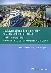 Społeczno-ekonomiczne przemiany w strefie podmiejskiej miast