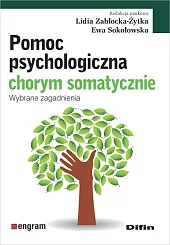 Pomoc psychologiczna chorym somatycznieEwa Sokołowska