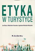 Etyka w turystyce Etyka w turystyce