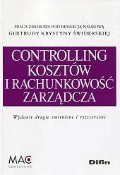 Controlling kosztów i rachunkowość zarządczaKrystyna Świderska Gertruda Controlling kosztów i rachunkowość zarządczaKrystyna Świderska Gertruda