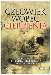 Człowiek wobec cierpieniaDifin  Człowiek wobec cierpieniaDifin