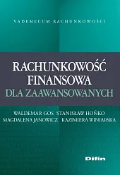 Rachunkowość finansowa dla zaawansowanychWaldemar Gos Rachunkowość finansowa dla zaawansowanychWaldemar Gos