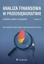Analiza finansowa w przedsiębiorstwieBeata Kotowska Analiza finansowa w przedsiębiorstwieBeata Kotowska